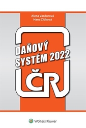 Vančurová, Alena; Zídková, Hana - Daňový systém ČR 2022