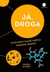 Dvořák, Ondřej - Já, droga