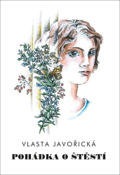 Javořická, Vlasta - Pohádka o štěstí