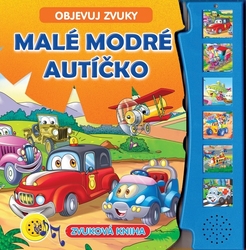 Objevuj zvuky - Malé modré autíčko