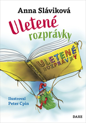 Sláviková, Anna - Uletené rozprávky