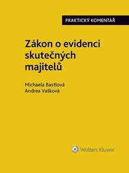 Bastlová, Michaela; Vašková, Andrea - Zákon o evidenci skutečných majitelů Praktický komentář