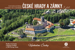 České hrady a zámky z nebe Východní Čechy
