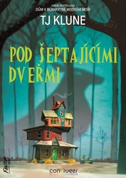 Klune, TJ - Pod šeptajícími dveřmi