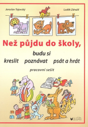 Tajovský, Jaroslav - Než půjdu do školy