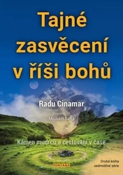 Cinamar, Radu - Tajné zasvěcení v říši bohů