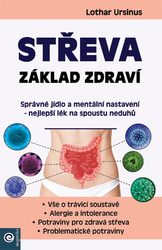 Lothar, Ursinus - Střeva základ zdraví