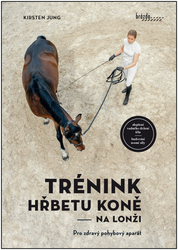 Jung, Kirsten - Trénink hřbetu koně na lonži