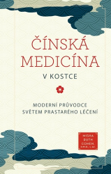 Cohen, Misha Ruth - Čínská medicína v kostce