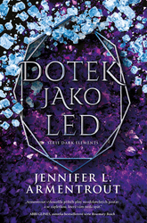 Armentrout, Jennifer L. - Dotek jako led