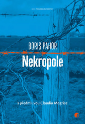 Pahor, Boris - Nekropole