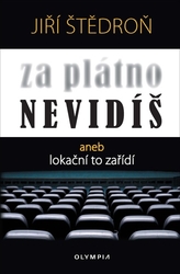 Štědroň, Jiří - Za plátno nevidíš