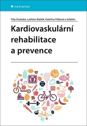 Dosbaba, Filip; Baťalík, Ladislav; Filáková, Kateřina - Kardiovaskulární rehabilitace a prevence