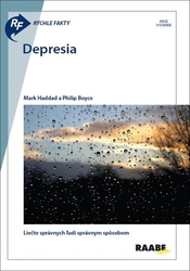 Haddad, Mark; Boyce, Philip - Rýchle fakty: Depresia