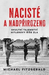 Fitzgerald, Michael - Nacisté a nadpřirozeno
