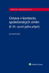 Kudrna, Jan - Ústava v kontextu společenských změn
