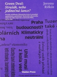 Rifkin, Jeremy - Green deal:Strašák, nebo jedinečná šance?