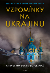 Bergerová, Chrystyna Lucyk - Vzpomínky na Ukrajinu