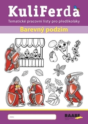 Kupcová, Zuzana; Nádvorníková, Hana; Růžičková, Veronika; Svobodová, Eva; Vod... - KuliFerda Barevný podzim