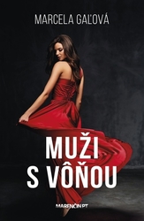 Gaľová, Marcela - Muži s vôňou