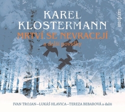 Klostermann, Karel - Mrtví se nevracejí a další povídky