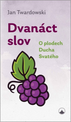 Twardowski, Jan - Dvanáct slov