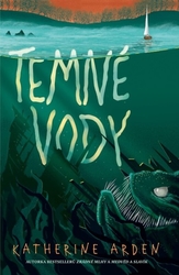 Arden, Katherine - Temné vody