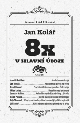 Kolář, Jan - 8x v hlavní úloze