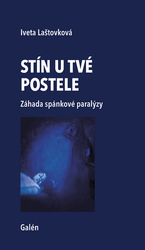 Laštovková, Iveta - Stín u tvé postele