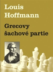 Hoffmann , Louis - Grecovy šachové partie