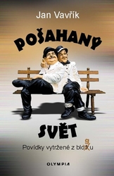 Vavřík, Jan - Pošahaný svět