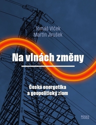 Vlček, Tomáš; Jirušek, Martin - Na vlnách změny