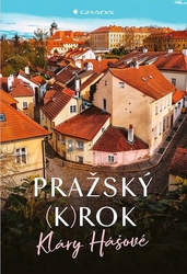 Hášová, Klára; Černý, David - Pražský (k)rok