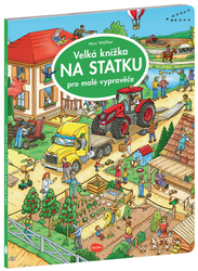 Walther, Max - Velká knížka NA statku pro malé vypravěče