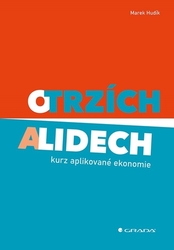 Hudík, Marek - O trzích a lidech