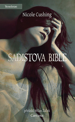 Cushing, Nicole - Sadistova bible