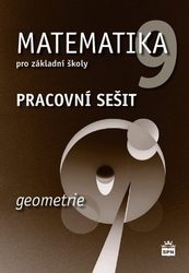 Boušková, Jitka - Matematika 9 pro základní školy Geometrie Pracovní sešit