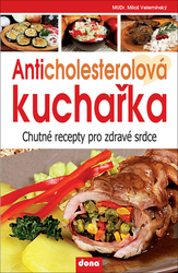 Velemínský, Miloš - Anticholesterolová kuchařka
