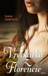 Ondriová, Ivana - Vreckárka z Florencie