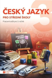 Český jazyk 3 pro střední školy