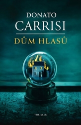 Carrisi, Donato - Dům hlasů