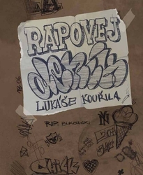 Kouřil, Lukáš - Rapovej deník