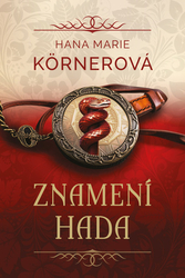 Körnerová, Hana Marie - Znamení hada