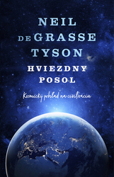Tyson, Neil deGrasse - Hviezdny posol