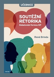 Brinda, René - Soutěžní rétorika