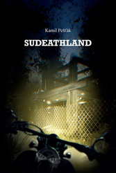Pešťák, Kamil - Sudeathland