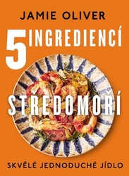 Oliver, Jamie - 5 ingrediencí Středomoří