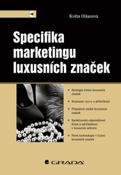 Olšanová, Květa - Specifika marketingu luxusních značek