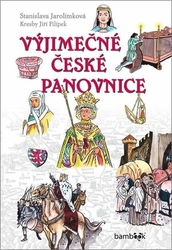 Jarolímková, Stanislava; Filípek, Jiří - Výjimečné české panovnice