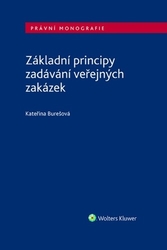 Burešová, Kateřina - Základní principy zadávání veřejných zakázek